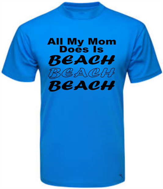 Beach, Mom t-shirt
